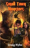 Small Town Monsters