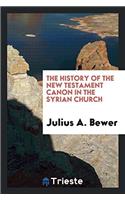 The history of the New Testament canon in the Syrian church