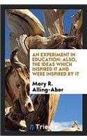 Experiment in Education