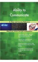 Ability to Communicate A Clear and Concise Reference