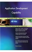 Application Development Capability A Complete Guide - 2020 Edition