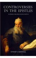 Controversies in the Epistles
