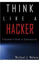 Think Like a Hacker