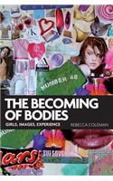 Becoming of Bodies