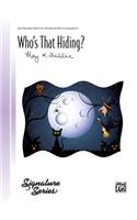 Who's That Hiding?