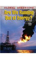 Are We Running Out of Energy?