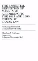 The Essential Definition of Marriage According to the 1917 and 1983 Codes of Can