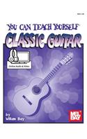 You Can Teach Yourself Classic Guitar