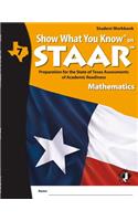 Swyk on Staar Math Gr 7, Student Workbook: Preparation for the State of Texas Assessments of Academic Readiness(Show What You Know on Staar)