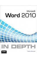 Microsoft Word 2010 In Depth: (In Depth)