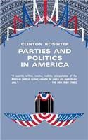 Parties and Politics in America