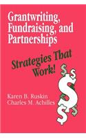 Grantwriting, Fundraising, and Partnerships