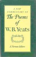 New Commentary on the Poems of W.B. Yeats