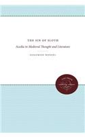The Sin of Sloth: Acedia in Medieval Thought and Literature