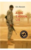 A Big Enough Lie: A Novel
