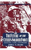 Future of Citizen-Soldier Force