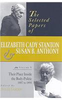 The Selected Papers of Elizabeth Cady Stanton and Susan B. Anthony