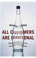 All Customers are Irrational