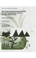 Global Environmental Benefits of Land Degradation Control on Agricultural Land