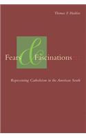 Fears and Fascinations