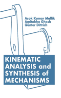 Kinematic Analysis and Synthesis of Mechanisms