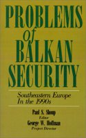 Problems of Balkan Security