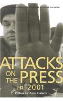 Attacks on the Press in 2001