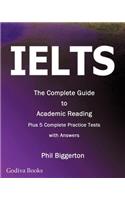 Ielts - The Complete Guide to Academic Reading