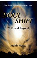 Soul Shift-2012 and Beyond