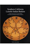 Southern California Luiseño Indian Baskets