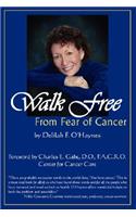 Walk Free from Fear of Cancer