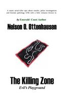 Killing Zone; Evil's Playground