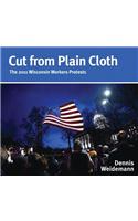 Cut from Plain Cloth