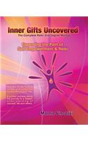 Inner Gifts Uncovered: Expanding the Path of Self Empowerment & Reiki