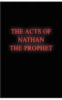 Acts of Nathan the Prophet