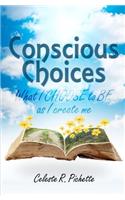 Conscious Choices
