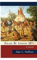 Killed by Indians 1871