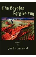 Coyotes Forgive You