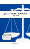 Quality Victim Advocacy