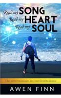 Read my Song, Read my Heart, Read my Soul