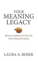 Your Meaning Legacy