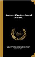 Audubon S Western Journal 1849 1850