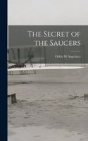 Secret of the Saucers