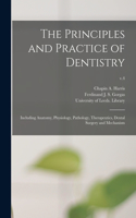 Principles and Practice of Dentistry