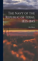 Navy of the Republic of Texas, 1835-1845