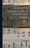 Plymouth Collection of Hymns and Tunes