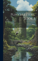 Pliny's Letters, Book 3