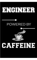 Engineer Powered By Caffeine: Blank Lined Journal, Sketchbook, Notebook, Diary With A Funny Quote Perfect Gag Gift For Engineers