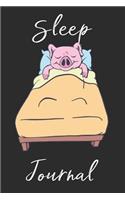 Pig Sleep Journal