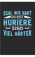 Egal wie hart du bist Kuriere sind viel härter: Notizbuch A5 dotgrid gepunktet 120 Seiten, Notizheft / Tagebuch / Reise Journal, perfektes Geschenk für Kuriere